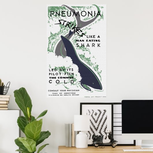 Pneumonie Strikes Poster (Heimbüro)