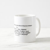 Pneumonoultramicroscopicsilicovolcanoconiosis Kaffeetasse (VorderseiteRechts)