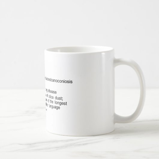 Pneumonoultramicroscopicsilicovolcanoconiosis Kaffeetasse (Rechts)