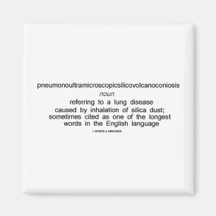 Pneumonoultramicroscopicsilicovolcanoconiosis Magnet