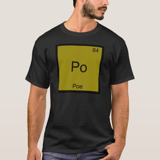 Po - Poe Funny Chemistry Element Symbol T - Shirt (Vorderseite)