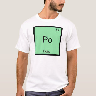 Po - Polo Lustiges Chemie-Element-Symbol T-Shirt
