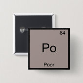 Po - Symbol für schlechte chemische Elemente Funny Button (Vorne & Hinten)