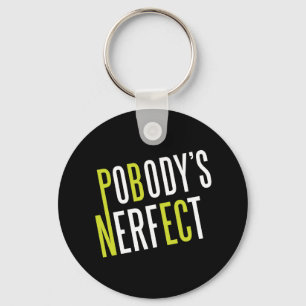 Pobodys Nerfect Schlüsselanhänger