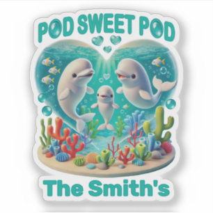 "Pod Sweet Pod" Walfamilie Anpassbar Aufkleber