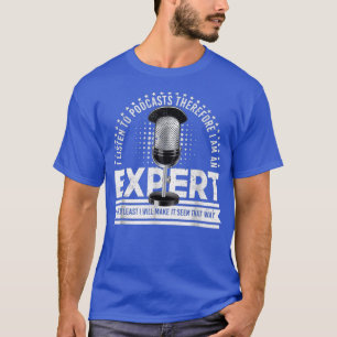 Podcast-Experte gestört Vintag T-Shirt