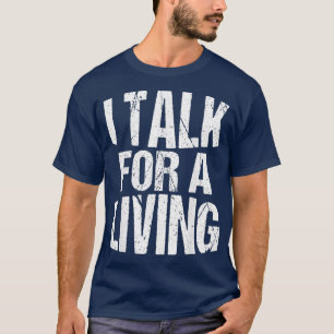Podcast Host Podcaster Ich spreche für ein Leben T-Shirt