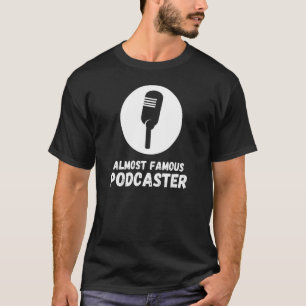 Podcast Host Podcaster Podcasting Social Media Pro T-Shirt