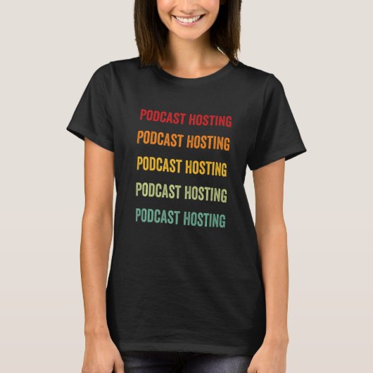 Podcast Hosting Podcast Hosting Hobbyist Rainbow D T-Shirt (Vorderseite)
