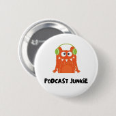 Podcast-Junkie Button (Vorne & Hinten)