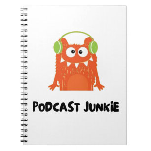 Podcast-Junkie Notizblock