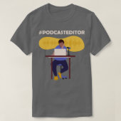 Podcasteditor 1 T-Shirt (Design vorne)