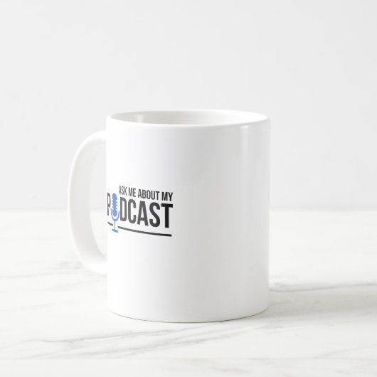 Podcaster Fragte mich über meinen Podcast Kaffeetasse (Vorderseite Links)