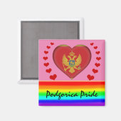 Podgorica Pride & Hearts & Regenbogenflagge /Liebe Magnet (Vorderseite/Rückseite)