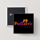 Podiatric Assistent mit 2 Fuß Entwurfs- Button (Vorne & Hinten)