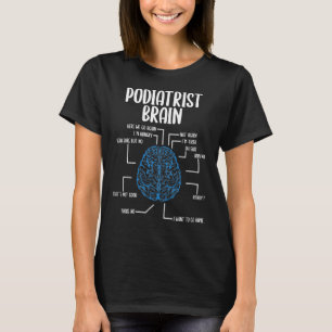 Podiatrist Brain Foot Whisperer Clipper Podiatrie T-Shirt
