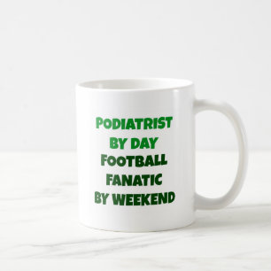 Podiatrist by Day Football Fanatic by Weekend Kaffeetasse