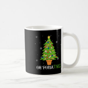 Podologie-Weihnachtsbaum Podologe Fuß Medizinisch  Kaffeetasse