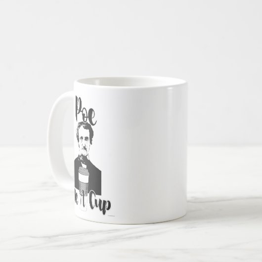 Poe Me A Cup Epic Classic Author Kaffeetasse (Vorderseite Links)
