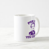 Poe No Funny Classic Slogan Kaffeetasse (VorderseiteRechts)