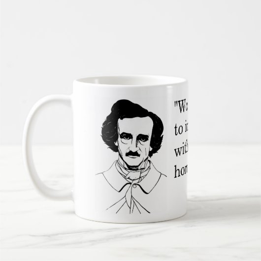Poe Zitat zu Wörtern Kaffeetasse (Links)