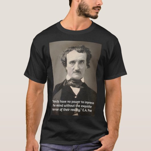 Poe Zitat zum Power von Worten T-Shirt (Vorderseite)