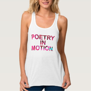 Poesie Bewegungs-in der angepassten Tank Top