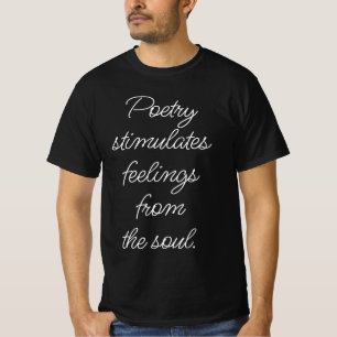 Poesie fördert den T - Shirt von Männern