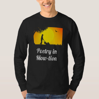 Poesie in Mow-Zion-Rasenmäher Vater mähen die Gra T-Shirt