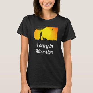 Poesie in Mow-Zion-Rasenmäher Vater mähen die Gra T-Shirt