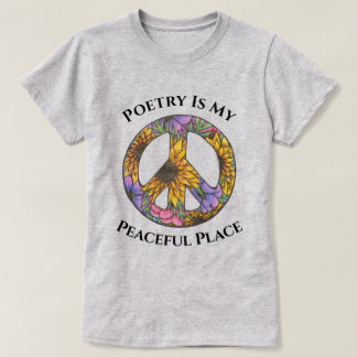 Poesie ist mein friedlicher Ort Floral T-Shirt