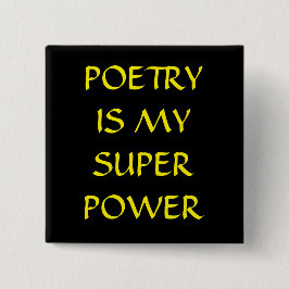 Poesie ist mein SuperPower-Knopf Button