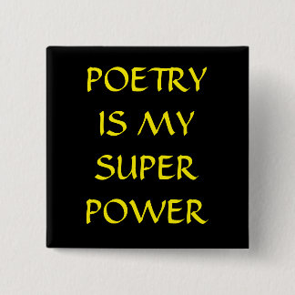 Poesie ist mein SuperPower-Knopf Button