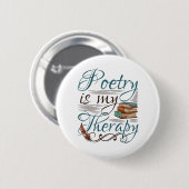 Poesie ist mein Therapiepoet Poem Writer Button (Vorne & Hinten)