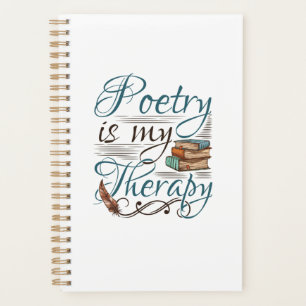 Poesie ist mein Therapiepoet Poem Writer Planer