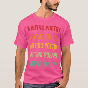 Poesie schreiben Gedichte schreiben Hobbyist Rainb T-Shirt