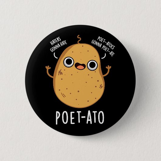 Poet ato Funny Veggie Potato Pun Dark BG Button (Vorderseite)