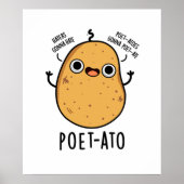 Poet ato Funny Veggie Potato Pun Poster (Vorne)
