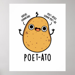 Poet ato Funny Veggie Potato Pun Poster