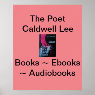 Poet Caldwell Lee Poster