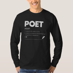 Poet Definition Funny Poet Drama Writer Poetry Nov T-Shirt