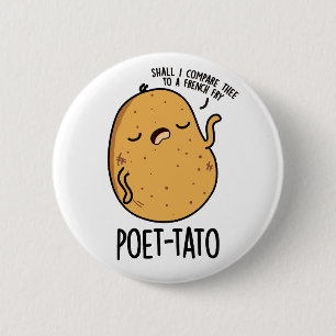 Poet tato Funny Potato Pun Button