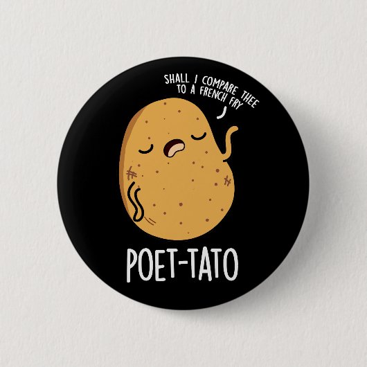 Poet tato Funny Potato Pun Dark BG Button (Vorderseite)