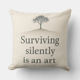 Poetic Zitat-Kissen - "Stille Überleben Kissen