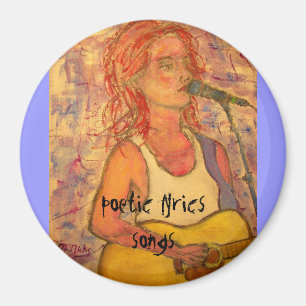 poetische Texte & Songmädchen Magnet