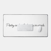 Poetry Evokes Desk Mat Schreibtischunterlage (Tastatur & Maus)
