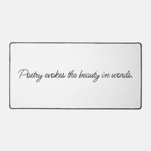 Poetry Evokes Desk Mat Schreibtischunterlage (Vorderseite)