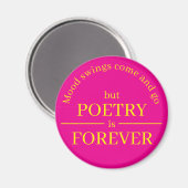 Poetry is Forever Magnet (Vorderseite/Rückseite)