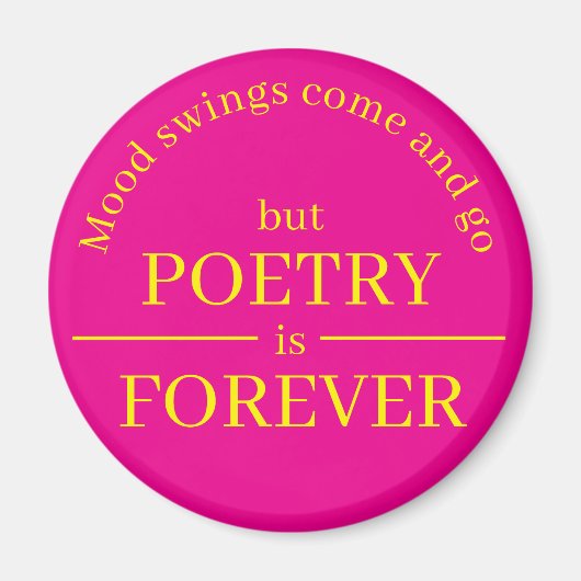 Poetry is Forever Magnet (Vorne)