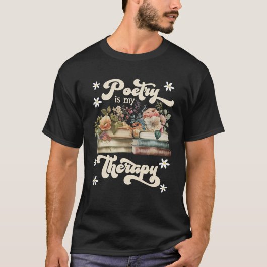 Poetry ist mein Therapiebuch Booknerd Lesefans T-Shirt (Vorderseite)
